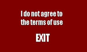 I Am Not 18 or I Do Not Agree with Terms of Use ~ Please EXIT Here